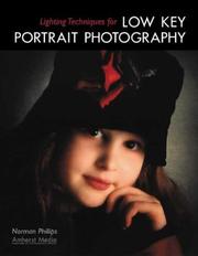 Cover of: Lighting Techniques for Low Key Portrait Photography by Norman Phillips