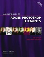 Cover of: Beginner's Guide to Adobe Photoshop Elements