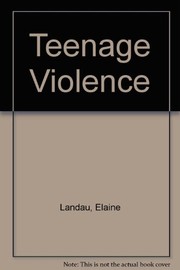 Cover of: Teenage violence by Elaine Landau