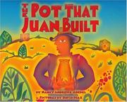 Cover of: The Pot That Juan Built (Pura Belpre Honor Book. Illustrator