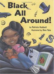 Cover of: Black all around! by Patricia Hubbell