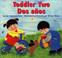 Cover of: Toddler Two/Dos anos