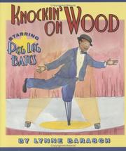 Knockin' on Wood by Lynne Barasch