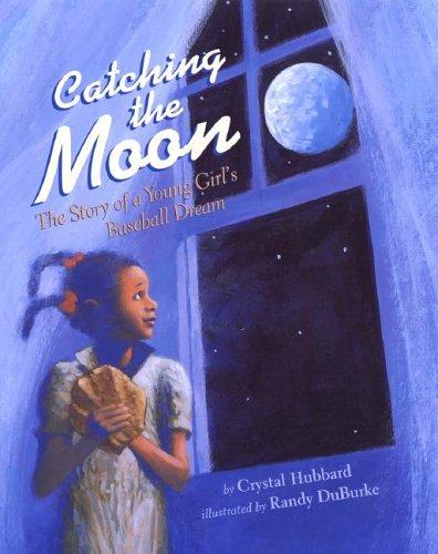 Catching the moon by Crystal Hubbard