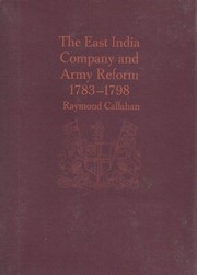 Cover of: The East India Company and army reform, 1783-1798. | Raymond Callahan