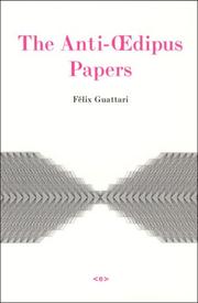 Cover of: The Anti-Oedipus Papers (Semiotext(e) / Foreign Agents) by Félix Guattari