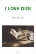 Cover of: I Love Dick (Semiotext(e) / Native Agents) by Chris Kraus