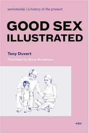 Cover of: Good Sex Illustrated (Semiotext(e) / Foreign Agents) by Tony Duvert