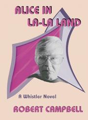 Cover of: Alice in La-La Land by Robert Campbell