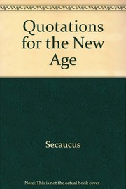 Cover of: Quotations for the New Age | 