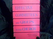 Cover of: Effective committees and groups in the church by Bormann, Ernest G.