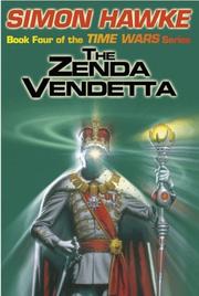 Cover of: The Zenda Vendetta (Time Wars) by Simon Hawke