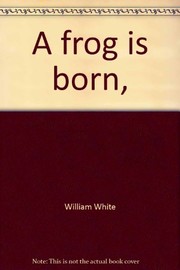 Cover of: A frog is born
