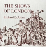 Cover of: The shows of London | Richard Daniel Altick