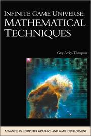 Cover of: Infinite Game Universe: Mathematical Techniques (Advances in Computer Graphics and Game Development) (Advances in Computer Graphics and Game Development Series)
