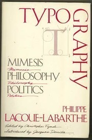 Cover of: Typography: mimesis, philosophy, politics