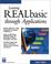 Cover of: Learning REALbasic through Applications (Programming Series)