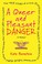 Cover of: A Queer and Pleasant Danger: The true story of a nice Jewish boy who joins the Church of Scientology, and leaves twelve years later to become the lovely lady she is today