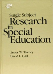 Cover of: Single subject research in special education | James W. Tawney