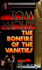 Cover of: The Bonfire of the Vanities by Tom Wolfe