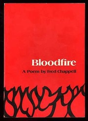 Cover of: Bloodfire | Fred Chappell