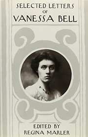 Cover of: The selected letters of Vanessa Bell | Vanessa Bell