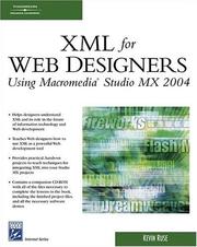 Cover of: XML for Web Designers Using Macromedia Studio MX 2004 (Internet Series) | Kevin Ruse