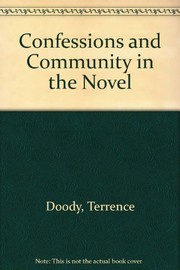 Cover of: Confession and community in the novel by Terrence Doody