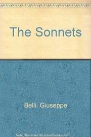 Cover of: Sonnets of Giuseppe Belli by Giuseppe Gioachino Belli