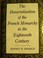 Cover of: The desacralization of the French monarchy in the eighteenth century