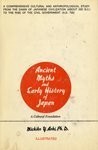 Ancient myths and early history of Japan by Michiko Yamaguchi Aoki