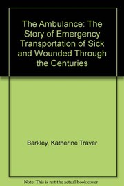 Cover of: The ambulance | Katherine Traver Barkley
