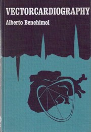 Cover of: Vectorcardiography. | Alberto Benchimol