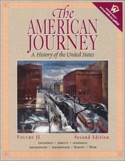 Cover of: The American Journey by David R. Goldfield, Carl Abbott, Virginia Dejohn Anderson, Jo Ann E. Argersinger, Peter H. Argersinger, William L. Barney, Robert M. Weir, Virginia Anderson, JoAnn Argersinger, Peter Argersinger, William Barney, Robert Weir