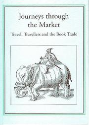 Cover of: Journeys Through the Market: Travel, Travellers and the Book Trade (Publishing Pathways)