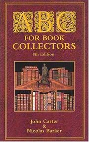 ABC for book-collectors by Carter, John, John Carter, Nicolas Barker