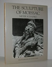 Cover of: The Romanesque sculpture of Moissac by Schapiro, Meyer