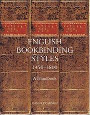 Cover of: English Bookbinding Styles 1450 - 1800: A Handbook