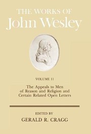 Cover of: The appeals to men of reason and religion and certain related open letters by John Wesley