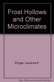 Cover of: Frost hollows and other microclimates | Laurence P. Pringle