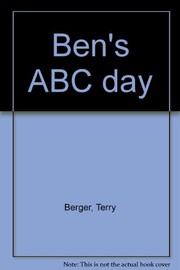 Cover of: Ben's ABC day by Terry Berger