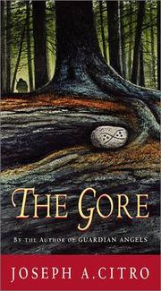 Cover of: The gore by Joseph A. Citro