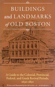 Cover of: Buildings and Landmarks of Old Boston by Howard S. Andros