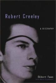 Robert Creeley by Ekbert Faas, Maria Trambacco