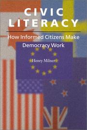 Cover of: Civic Literacy: How Informed Citizens Make Democracy Work (Civil Society Series)