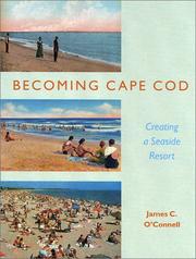 Becoming Cape Cod by James C. O'Connell