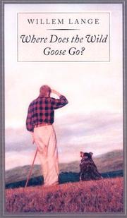 Cover of: Where does the wild goose go?