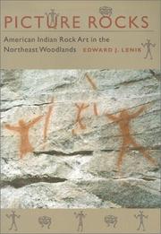 Cover of: Picture Rocks: American Indian Rock Art in the Northeast Woodlands