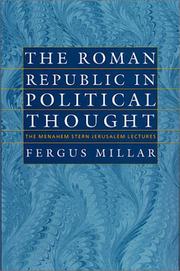 Cover of: The Roman Republic in Political Thought (Civil Society)