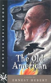 Cover of: The Old American by Ernest Hebert